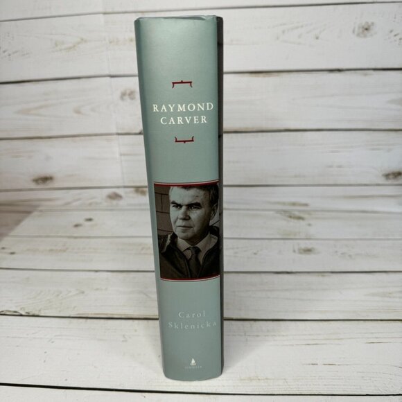 Raymond Carver A Writer's Life Carol Sklenicka Hardcover 2009 Signed First Ed - Picture 3 of 15